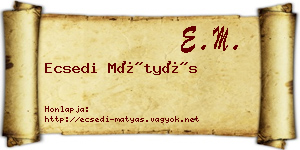 Ecsedi Mátyás névjegykártya